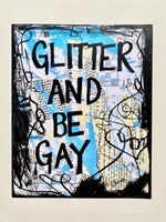 CANDIDE "Glitter and be gay" - ART PRINT