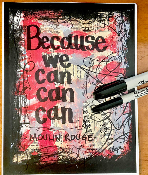 MOULIN ROUGE! "Because we can" - ART