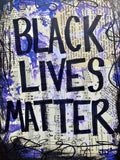BLACK LIVES MATTER "Black Lives Matter" - ART
