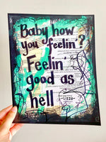 LIZZO "Baby how you feelin'? Feelin' good as hell" - ART