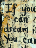 WALT DISNEY "If you can dream it you can do it" - ART