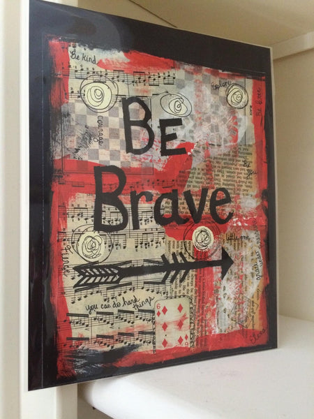 BRAVE "Be brave" - CANVAS