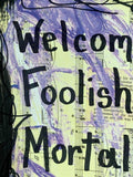 DISNEY WORLD "Welcome foolish mortals" - CANVAS
