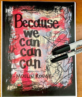 MOULIN ROUGE! "Because we can" - CANVAS