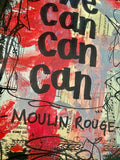 MOULIN ROUGE! "Because we can" - CANVAS