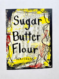 WAITRESS "Sugar Butter Flour" - CANVAS