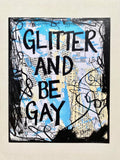 CANDIDE "Glitter and be gay" - CANVAS