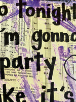 PRINCE "So tonight I'm gonna party like it's 1999" - ART