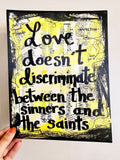 HAMILTON "Love doesn't discriminate between the sinners and the saints" - ART