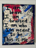 THE GREATEST SHOWMAN "I am who I'm meant to be. This is me" - ART PRINT