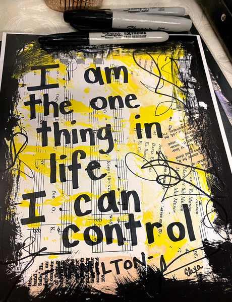 HAMILTON "I am the one thing in life I can control" - ART