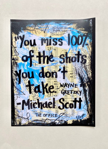 THE OFFICE "You miss 100% of the shots you don't take" - CANVAS