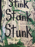 THE GRINCH "Stink Stank Stunk" - ART