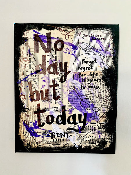 RENT "No day but today" - CANVAS