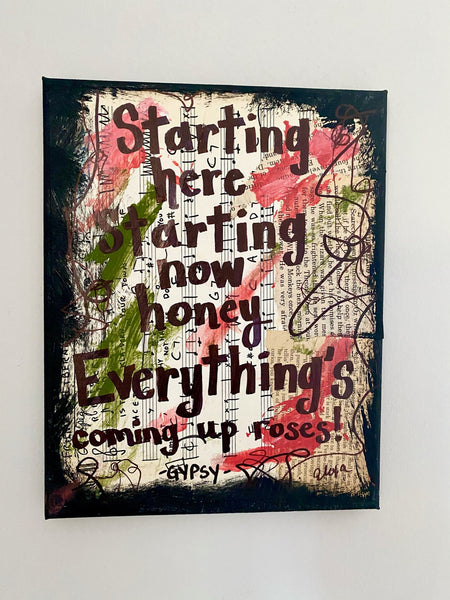 GYPSY "Starting here starting now honey everything's coming up roses!" - ART PRINT