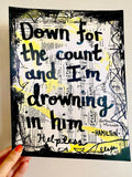 HAMILTON "Down for the count and I'm drowning in him" - CANVAS