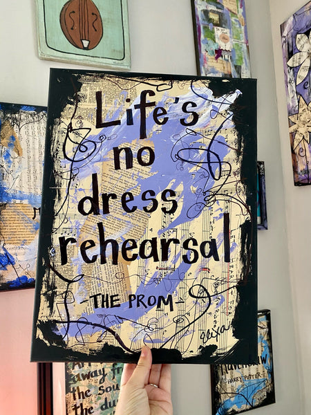 THE PROM "Life's no dress rehearsal" - CANVAS