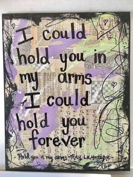 RAY LAMONTAGNE "I could hold you in my arms I could hold you forever" - ART PRINT
