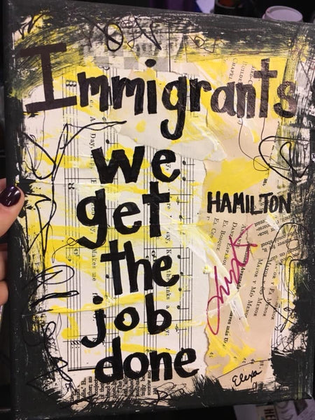 HAMILTON "Immigrants we get the job done" - ART