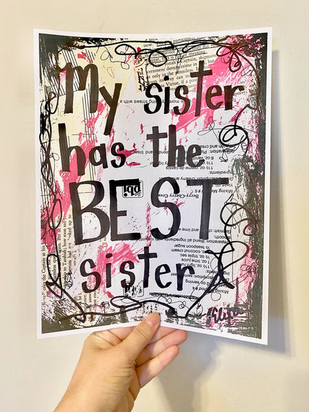 SISTERS "My sister has the best sister" - ART