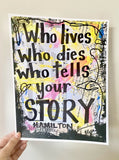 HAMILTON "Who lives who dies who tells your story" - ART