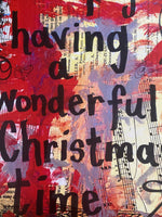 CHRISTMAS "Simply having a wonderful Christmas time" - ART