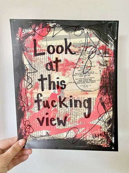TRAVEL "Look at this fucking view" - ART PRINT