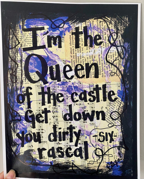 SIX THE MUSICAL "I'm the queen of the castle get down you dirty rascal" - CANVAS
