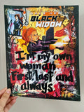 BLACK WIDOW "I'm my own woman first, last and always" - Comic Book ART PRINT