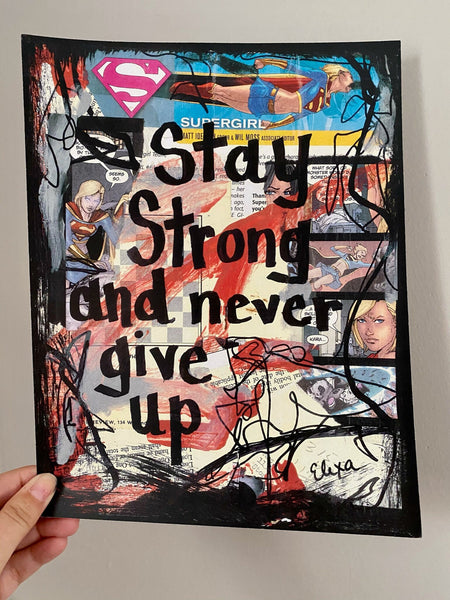 SUPERGIRL "Stay strong and never give up" - Comic Book ART