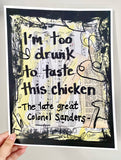 TALLEDEGA NIGHTS "I'm too drunk to taste this chicken" - ART