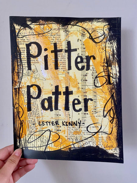 LETTERKENNY "Pitter Patter" - ART PRINT