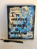 DEAR EVAN HANSEN "I'm waving through a window" - CANVAS