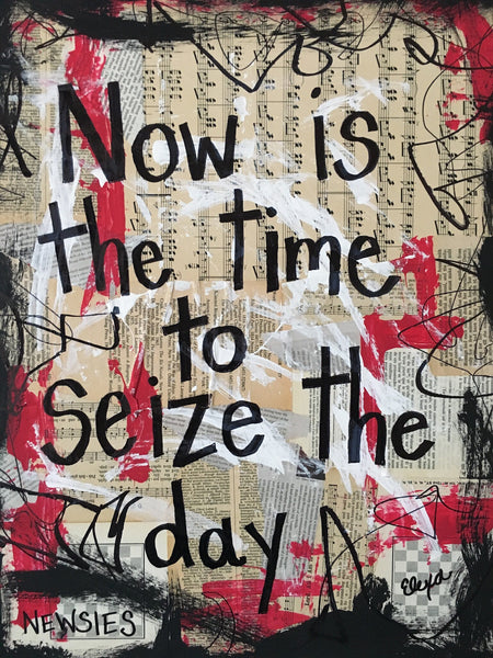 NEWSIES "Now is the time to seize the day" - CANVAS