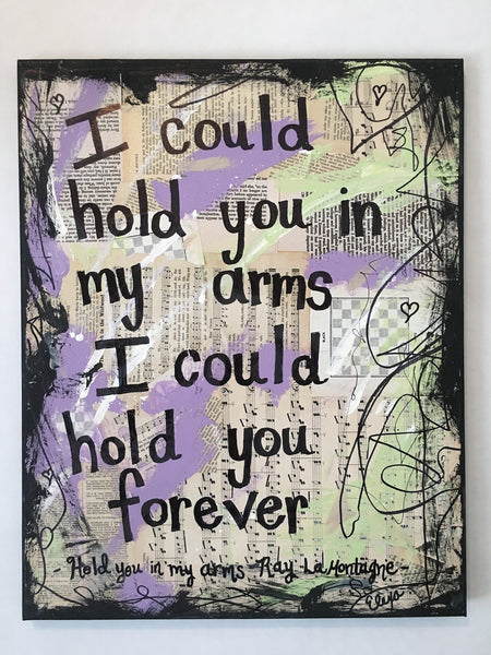 RAY LAMONTAGNE "I could hold you in my arms I could hold you forever" - CANVAS