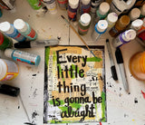 BOB MARLEY "Every little thing is gonna be alright" - ART