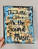 THE SOUND OF MUSIC "The hills are alive with the sound of music" - ART PRINT