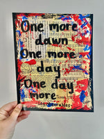 LES MISERABLES "One more dawn One more day One day more" - ART