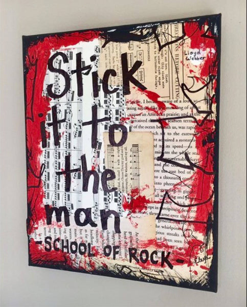 SCHOOL OF ROCK "Stick it to the man" - ART PRINT