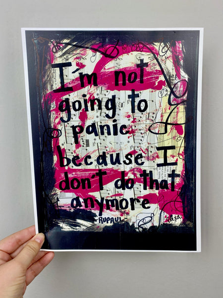 RUPAUL'S DRAG RACE "I'm not going to panic because I don't do that anymore" - ART PRINT
