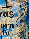 SOUL "I was born to play" - ART