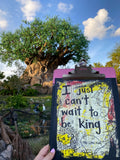 THE LION KING "I just can't wait to be king" - CANVAS