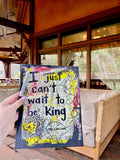THE LION KING "I just can't wait to be king" - CANVAS