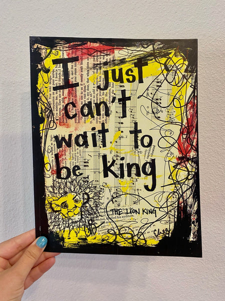 THE LION KING "I just can't wait to be king" - CANVAS