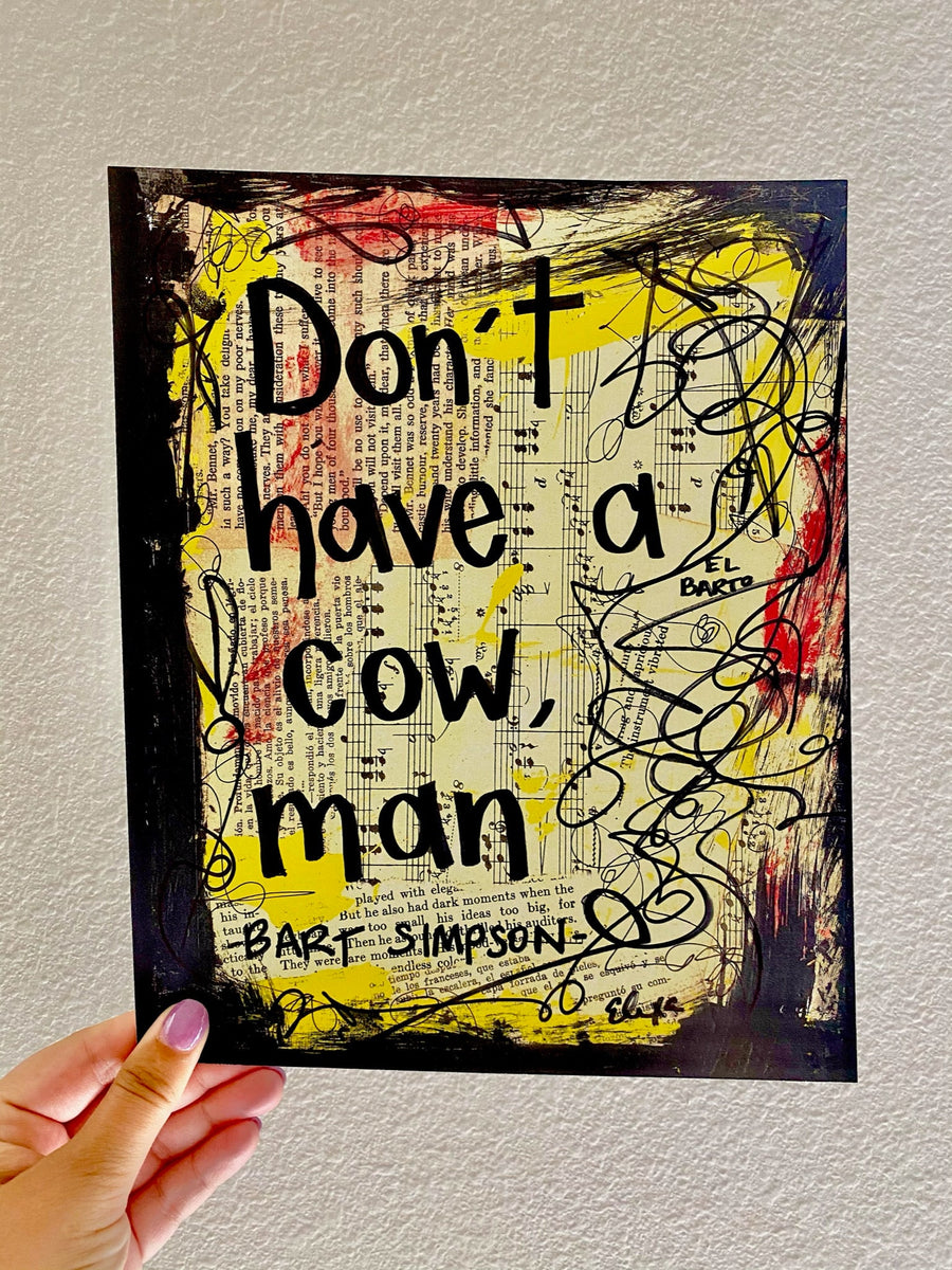 Bart Simpson Dont Have A Cow Man