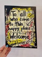 WALT DISNEY "To all who come to this happy place, welcome" - ART PRINT