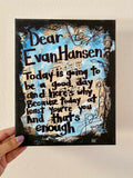 DEAR EVAN HANSEN "Today is going to be a good day" - ART PRINT