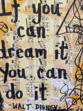 WALT DISNEY "If you can dream it you can do it" - ART PRINT