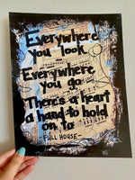 FULL HOUSE "Everywhere you look everywhere you go" - ART