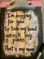 TAYLOR SWIFT "I'm begging for you to take my hand wreck my plans, that's my man" - ART